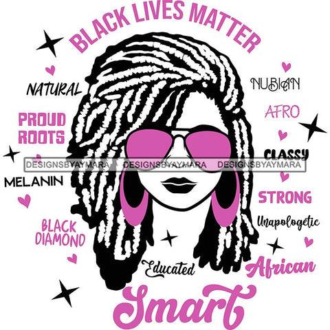 Afro Lola Boss Lady Black Lives Matter Quotes Dope Diva Glamour Wearing Glasses Accesories .SVG Cut Files