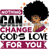 Afro Melanin Popping Lola Kinky Hair God Quotes SVG Cutting Files For Silhouette Cricut and More