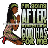 Afro Lola Kneeling Praying God Lord Faith Quotes .SVG Vector Clipart Cutting Files For Silhouette Cricut and More!