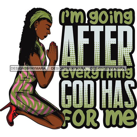 Afro Lola Kneeling Praying God Lord Faith Quotes .SVG Vector Clipart Cutting Files For Silhouette Cricut and More!
