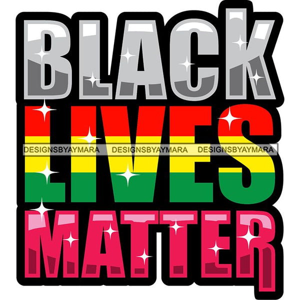 Black Lives Matter Humanity Social Protest Justice Black-Owned Businesses SVG PNG JPG Vector Cutting Files