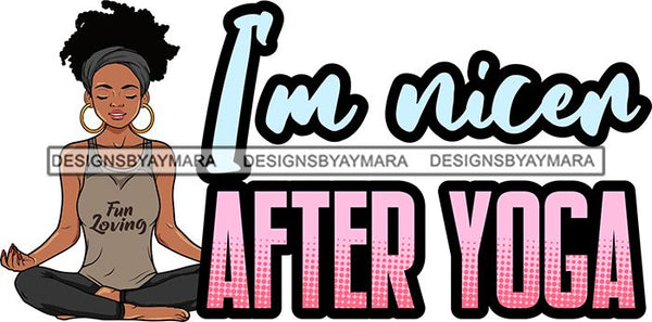 Afro Lola Doing Yoga Inhale Exhale Meditating Relax Meditate .SVG Cutting Files For Silhouette Cricut and More!