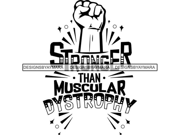 Muscular Dystrophy Awareness SVG Quotes Cut Files