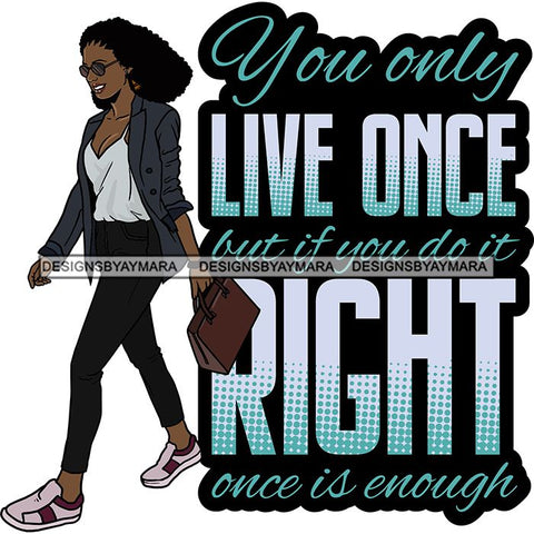 Fashion Woman Melanin Bad Ass Life Quotes .SVG Cutting Files For Silhouette Cricut and More!