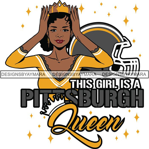 Pittsburgh Queen Football Team SVG Cutting Files For Silhouette Cricut and More