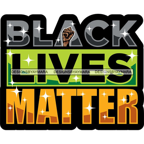 Black Lives Matter Humanity Social Protest Justice Black-Owned Businesses SVG PNG JPG Vector Cutting Files