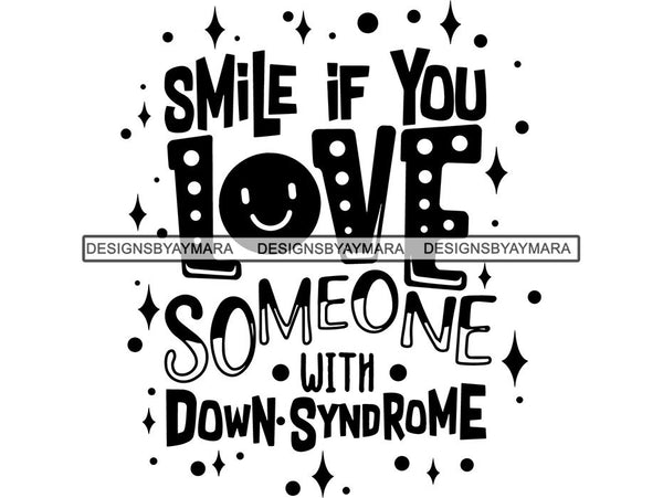 Down Syndrome Awareness SVG Quotes Cut Files