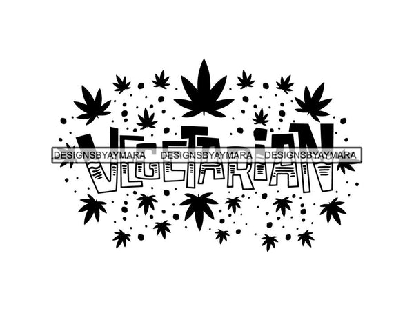 Weed Cannabis Marijuana SVG Quotes Cut Files