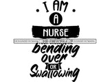 Nurse Cute Quotes SVG Files For Silhouette and Cricut