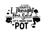 Weed Cannabis Marijuana SVG Quotes Cut Files