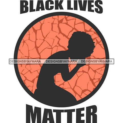 Black Lives Matter Humanity Social Protest Justice Racism Movement SVG PNG JPG Vector Cutting Files