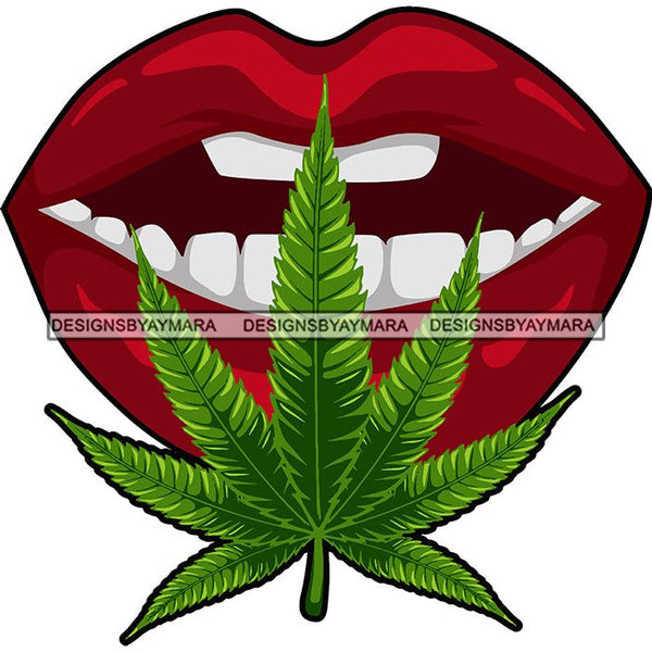 Weed Leaf Sexy Lips Cannabis Medical Marijuana Joint Blunt High Life SVG Cutting Files