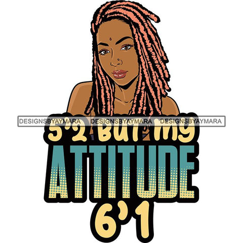 Afro Woman Dreadlocks Locs Hairstyle Gangster Bad Ass Quotes .SVG Cutting Files For Silhouette Cricut and More!