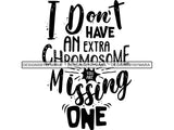 Down Syndrome Awareness SVG Quotes Cut Files