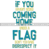 Military Quotes PNG File For Print Not For Cutting