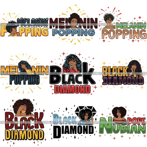 Bundle 9 Melanin Popping Black Diamond Dope Nubian Black Girl Magic .SVG Cutting Files For Silhouette Cricut and More