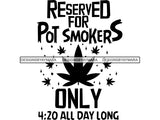 Weed Cannabis Marijuana SVG Quotes Cut Files