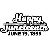 Juneteenth Celebration June 19 Emancipation Freedom Holiday African American History  SVG PNG JPG Vector Cutting Files