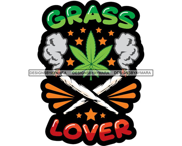 Marijuana Cannabis Hashish Weed Leaf Grass Dope 420 Hemp Pot Joint Blunt Stoned High Life SVG Cutting Files