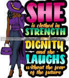 Afro Lola Flow Too Strong Life Quotes Elegant Woman Glamour Sexy Confident Lady .SVG Clipart Vector Cutting Files