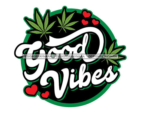 Marijuana Cannabis Hashish Weed Leaf Grass Dope 420 Hemp Pot Joint Blunt Stoned High Life SVG Cutting Files