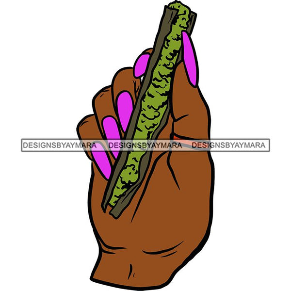 Woman Hand Holding Blunt Weed Pot Joint High Life 420 Cannabis Smoke Medical Marijuana Hemp SVG Cutting Files