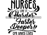 Nurse Cute Quotes SVG Files For Silhouette and Cricut