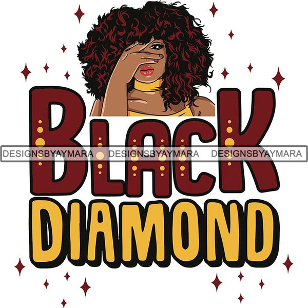 Melanin Popping Black Diamond Dope Nubian Black Girl Magic .SVG Cutting Files For Silhouette Cricut and More