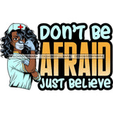 Afro Lola Nurse Doctor Save Life Hero Quotes Wearing Mask Protection Flexing Strong Medical Occupation SVG Cutting Files
