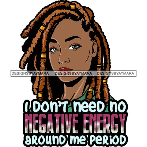 Afro Woman Dreadlocks Locs Hairstyle Gangster Bad Ass Quotes .SVG Cutting Files For Silhouette Cricut and More!