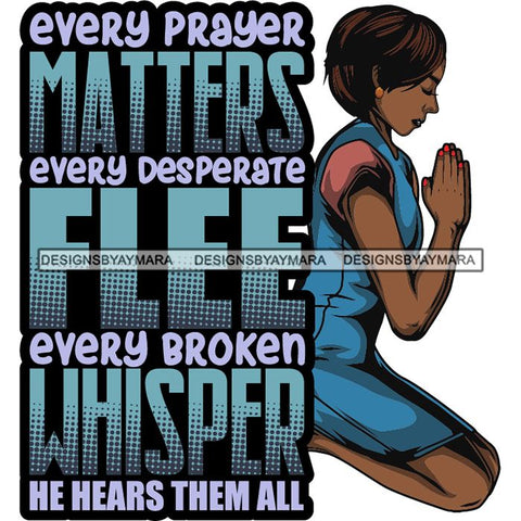 Afro Lola Kneeling Praying God Lord Faith Quotes .SVG Vector Clipart Cutting Files For Silhouette Cricut and More!