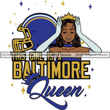 Baltimore Queen Football Team SVG Cutting Files For Silhouette Cricut and More