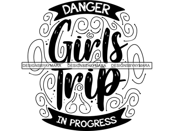 Girls Weekend Getaway SVG Quotes Files For Silhouette and Cricut