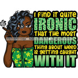 Afro Lola Smoking Pot Quotes Weed Joint Blunt Cannabis Marijuana SVG Cutting Files