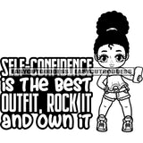 Self-Confidence Is The Best Outfit. Rock It And Own It Quote BW Afro Baby Girl Holding Phone Selfie Pose Curly Hairstyle African American Cute Baby Face Girl Standing Pose Design Element SVG JPG PNG Vector Clipart Cricut Silhouette Cut Cutting