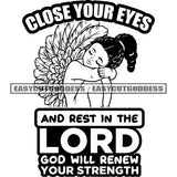 Close Your Eyes And Rest In The Lord God Will Renew Your Strength Quote Afro Baby Angle Sitting Sleep Pose Angle Wings Curly Hair Style African American Cute Angle Close Eyes BW SVG JPG PNG Vector Clipart Cricut Silhouette Cut Cutting