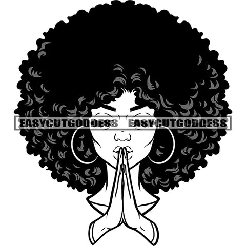 Black And White Afro Woman Hard Praying Hand Afro Hairstyle Wearing Hoop Earing Close Design Element BW SVG JPG PNG Vector Clipart Cricut Silhouette Cut Cutting