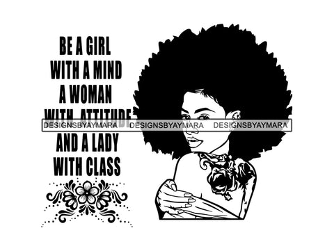 Afro Woman SVG Life Quotes Nubian Melanin Goddess Queen Diva Classy Lady  .SVG .EPS .PNG Vector Clipart Digital Cricut Circuit Cut Cutting