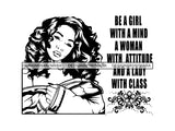 Afro Woman SVG Life Quotes Nubian Melanin Goddess Queen Diva Classy Lady  .SVG .EPS .PNG Vector Clipart Digital Cricut Circuit Cut Cutting