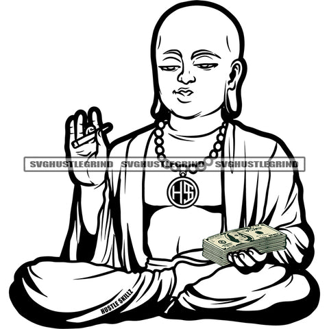 Buddha Smoking Weed And Holding Money Bundle White Body Design Element White And Black Color Design BW Smoke SVG JPG PNG Vector Clipart Cricut Cutting Files