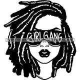Girl Gang Quote Afro Woman Locs Hairstyle Vector Beautiful Woman Face Design Element Girl Wearing Sunglass SVG JPG PNG Vector Clipart Cricut Cutting Files