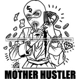 Mother Hustler Quote Afro Woman Shut Up Hand Sign Vector African Woman Holding Money Bundle Black And White BW Cash And Coin Dripping Wearing Musk SVG JPG PNG Vector Clipart Cricut Cutting Files
