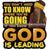 Afro Black Proud Woman Lord God Quotes SVG Cutting Files For Silhouette Cricut and More