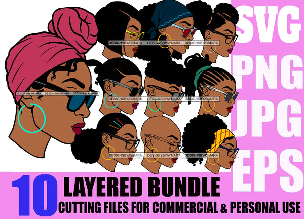 Bundle 9 Afro Woman SVG Wearing Glasses Black Girl Magic Melanin Popping Hipster Girls SVG JPG PNG Layered Cutting Files For Silhouette Cricut and More