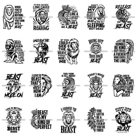 Bundle 20 Beast Mode Quotes Lion Animal Power Kingdom Unleash The Beast Quotes BW SVG PNG JPG Cutting Files For Silhouette Cricut and More!