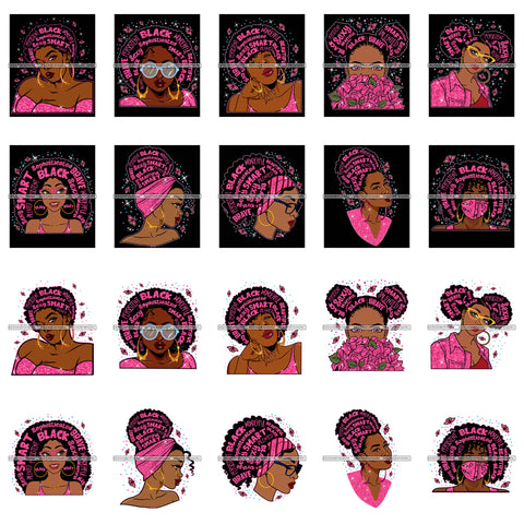 Bundle 20 Afro Ladies Hair Quotes Black Educated Smart Sexy Melanin PNG JPG SVG Cutting Files For Silhouette Cricut and More!