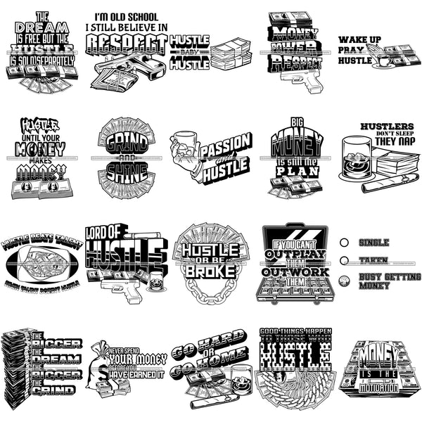 Bundle 20 Hustle Money Respect Grind Pray Money Maker Quotes BW SVG PNG JPG Cutting Files For Silhouette Cricut and More!