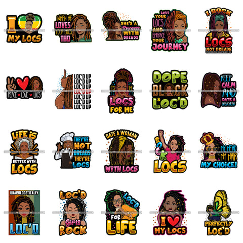 Bundle 20 I Love My Locs Hairstyle Dope Woman Date A Woman with Locs Quotes PNG JPG SVG Cutting Files For Silhouette Cricut and More!