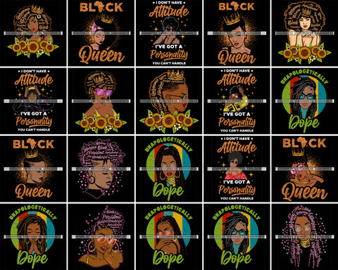 Bundle 20 Afro Woman Unapologetically Dope I Don't Have Attitude Quotes Black Queen Nubian Melanin SVG Cutting Files For Silhouette Cricut and More