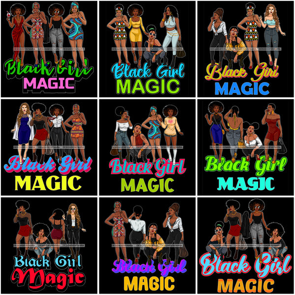 Bundle 9 Black Girl Magic Friends Together Melanin Queen Brown Sugar Dope Diva .SVG Cut Files For Silhouette Cricut and More!
